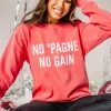 Comfort Colors: No 'Pagne, No Gain Watermelon Pink Graphic Sweatshirt -ANINE BING Shop 103137.ComfotColorsNoPagneNoGainWatermelonPinkGraphicSweatshirt copy 2