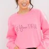 Be-You-tiful Safety Pink Graphic Sweatshirt