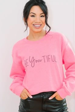 Be-You-tiful Safety Pink Graphic Sweatshirt