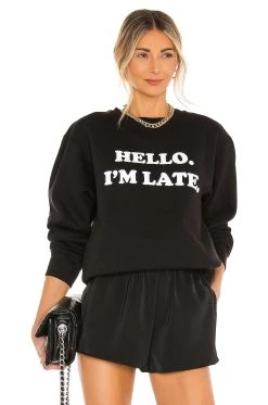 Hello I'm Late Sweatshirt Black